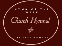 Hymn of The Week